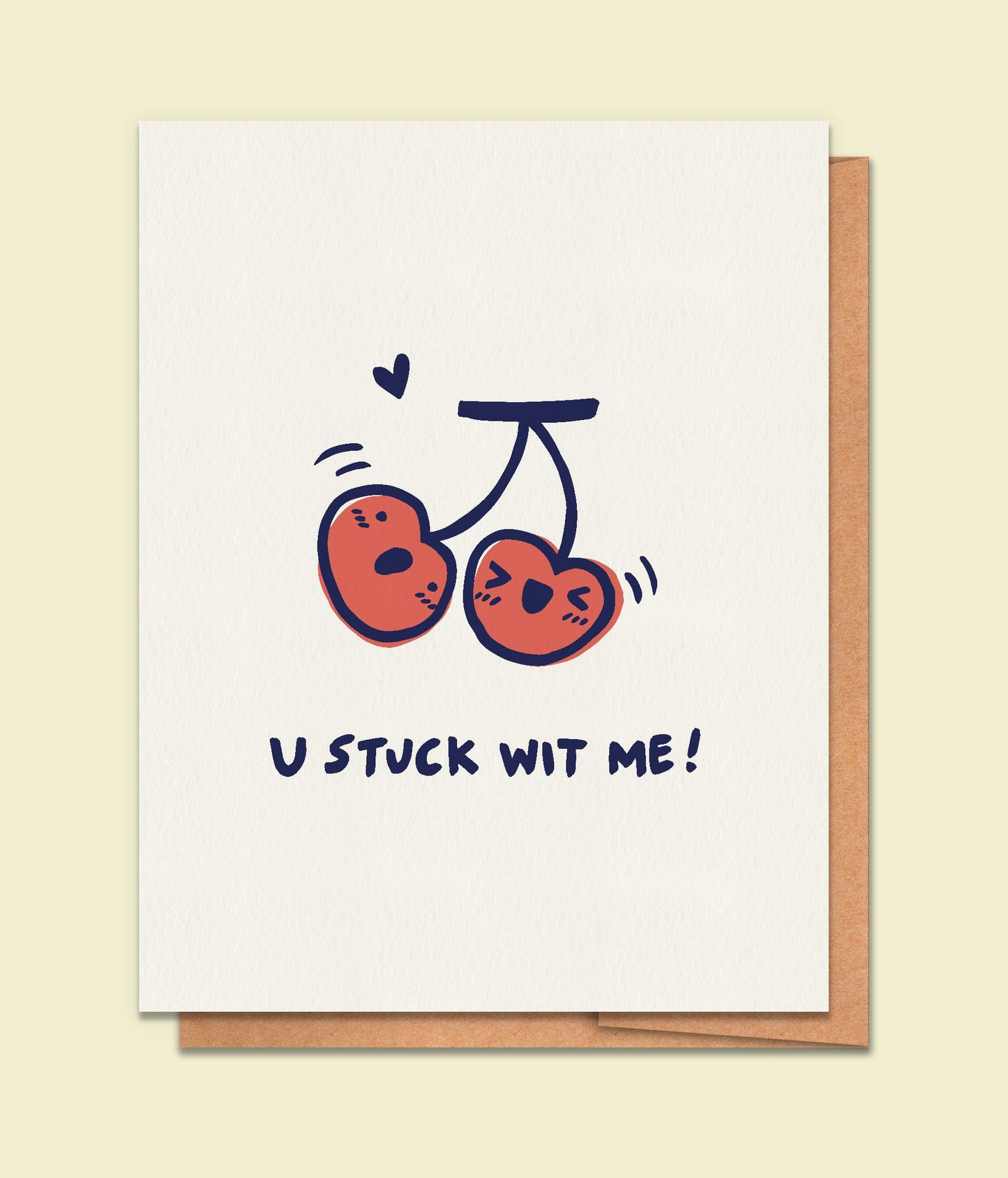 U Stuck Wit Me!